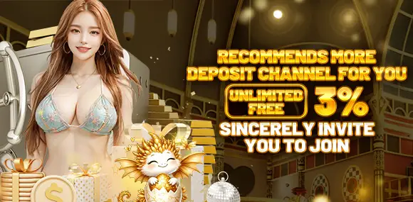 Recommend More Deposit Channels for You! Unlimited Free 3% Bonus!